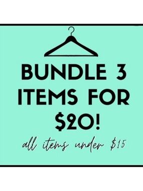 Bundle 3 Items for $20 - $15 and under